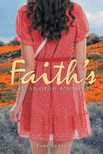 Faiths Scary Spiritual Adventure