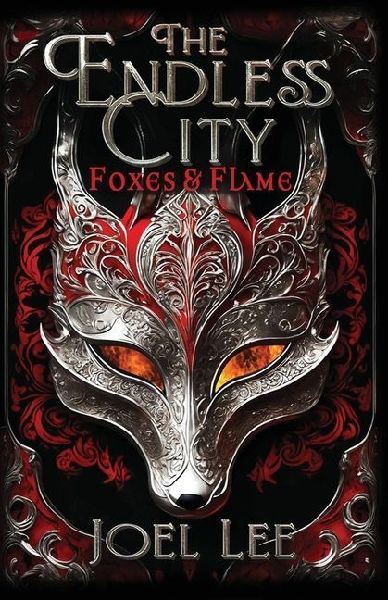 The Endless City: Foxes and Flame