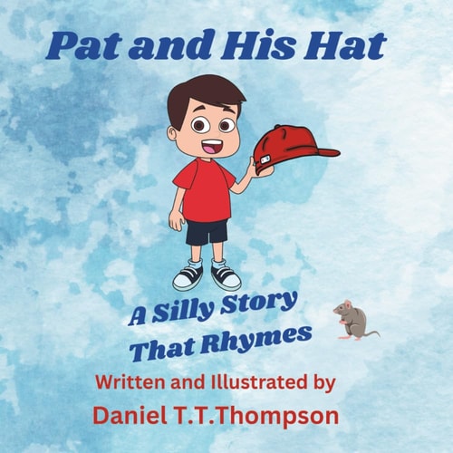Pat and His Hat A Silly Story that Rhymes