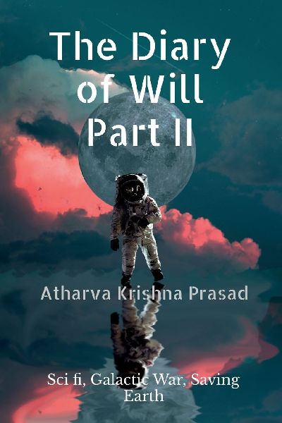 The Diary of Will - Part II: Sci-Fi, dreams, imagination of young boy