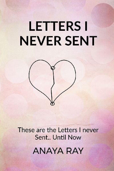 Letters I Never Sent
