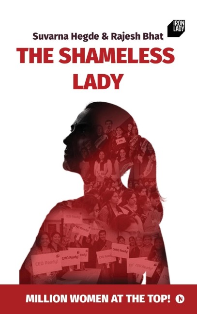 The Shameless Lady: Million Women at the TOP!