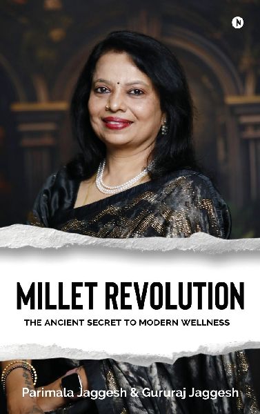 Millet Revolution: The Ancient Secret to Modern Wellness