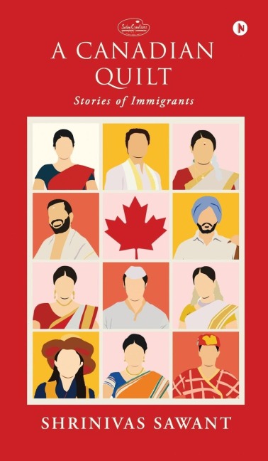 A Canadian Quilt: Stories of Immigrants