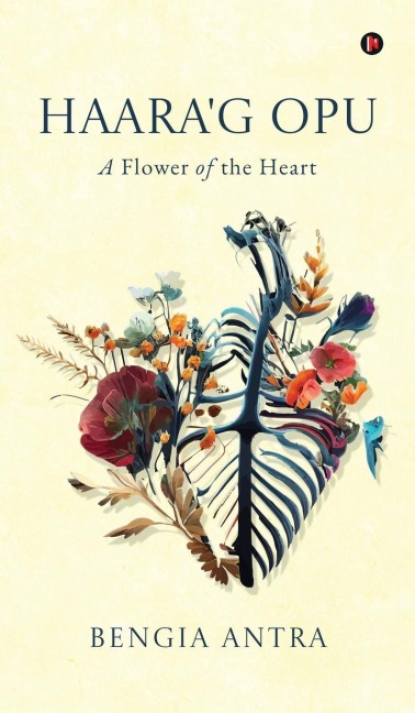 Haarag Opu: (A Flower of the Heart)