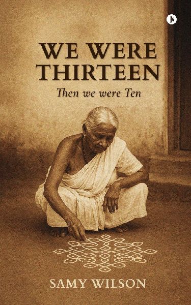 We Were Thirteen: Then We Were Ten