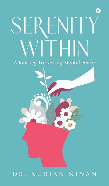 Serenity Within: A Journey To Lasting Mental Peace