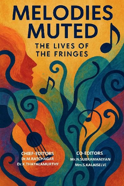 Melodies Muted: The Lives of the Fringes