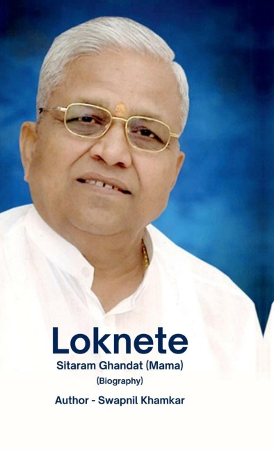 Loknete Sitaram Ghandat (Mama)