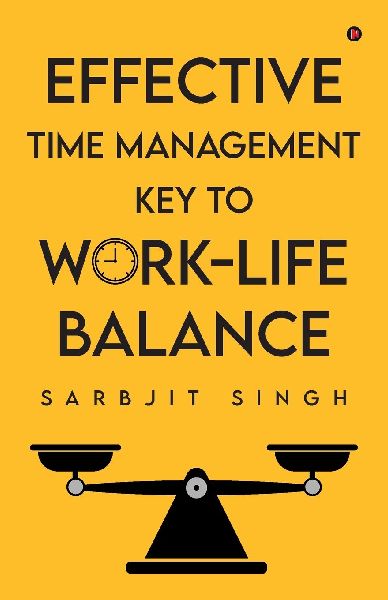 Effective Time Management Key to Work-Life Balance