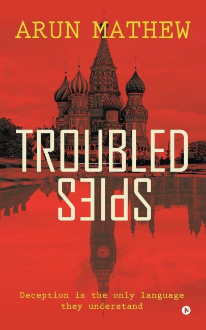 Troubled Spies