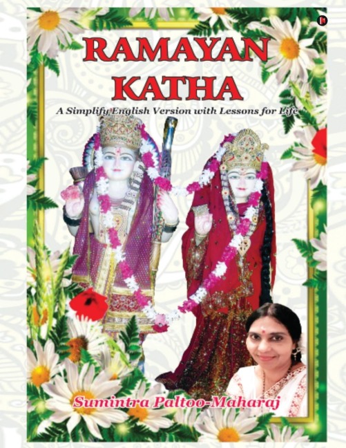 Ramayan Katha: A Simplify English Version with Lessons for Life