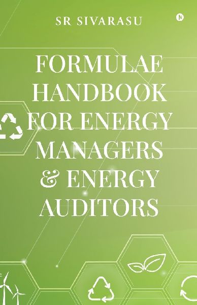 Formulae Handbook for Energy Managers and Energy Auditors