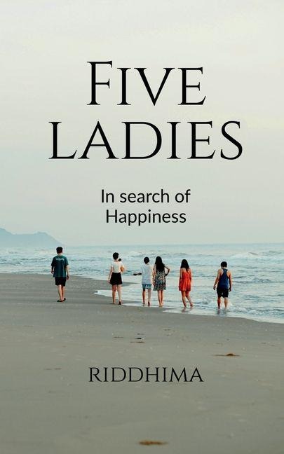 Five Ladies in Search of Happiness