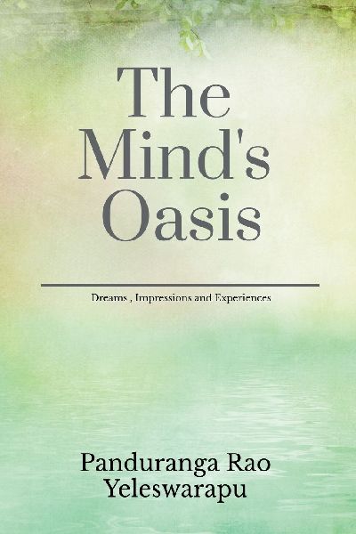 The Mind's Oasis: Dreams and Experiences