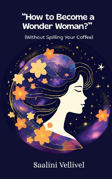 "How to Become a Wonder Woman?": Without Spilling Your Coffee