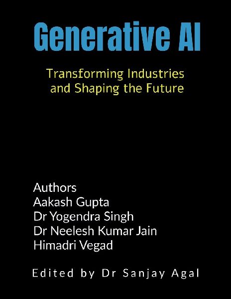 Generative AI: Transforming Industries and Shaping the Future