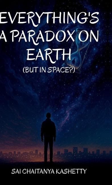 Everythings a Paradox on Earth: But in Space?