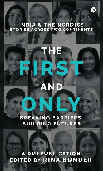 The First and Only: India and the Nordics