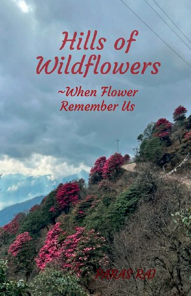 Hills of wildflowers: When Flower Remember Us