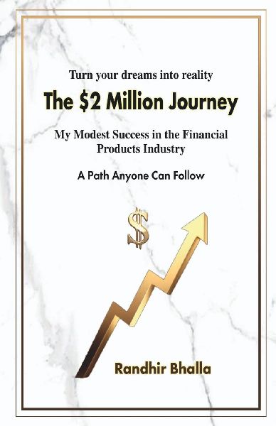 The $2 Million Journey: My Modest Success in the Financial Products Industry - A Path Anyone Can Follow