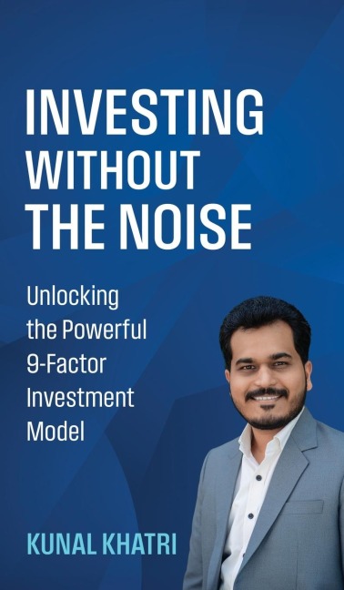 Investing Without the Noise: Unlocking the Powerful 9-Factor Investment Model