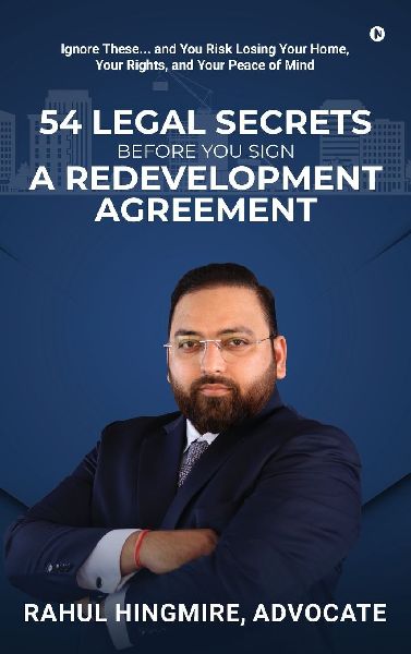 54 Legal Secrets Before You Sign a Redevelopment Agreement: Ignore These... and You Risk Losing Your Home, Your Rights, and Your Peace of Mind