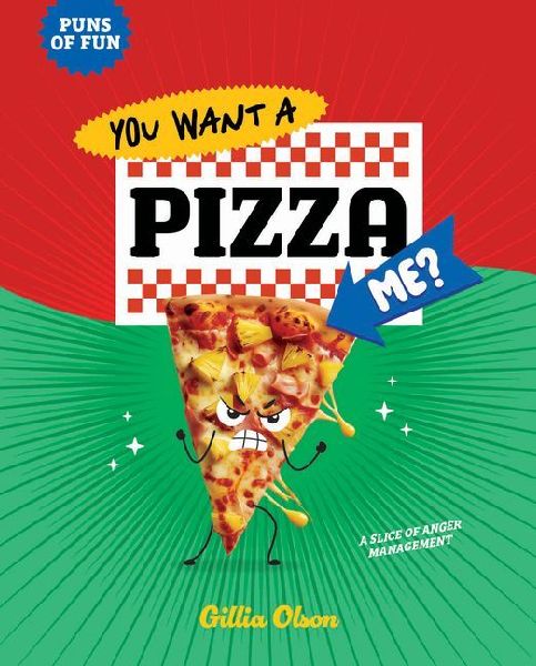 You Want a Pizza Me?: A Slice of Anger Management