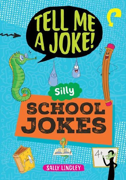 Silly School Jokes