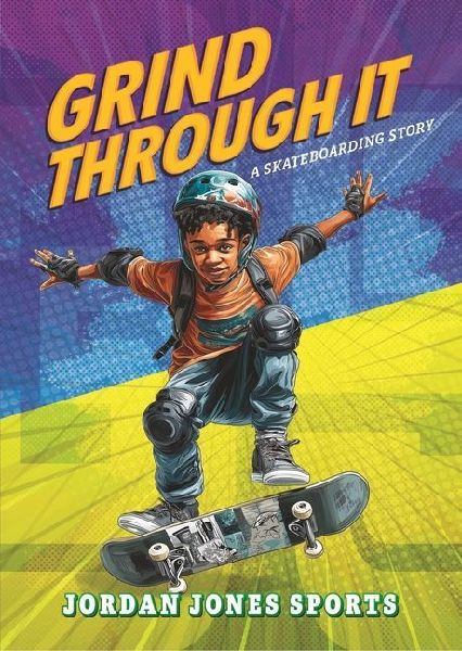 Grind Through It: A Skateboarding Story