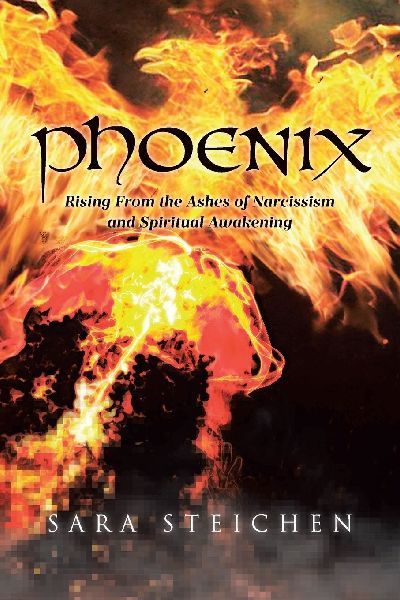 Phoenix: Rising From the Ashes of Narcissism and Spiritual Awakening
