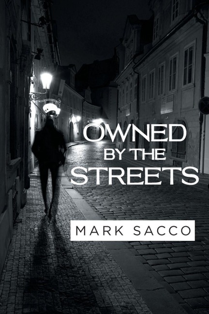 Owned By The Streets