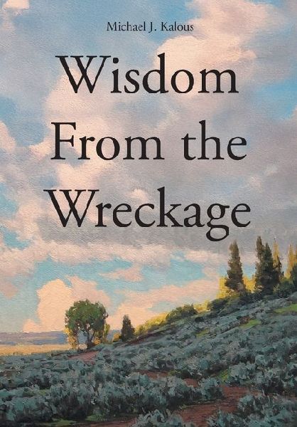 Wisdom From the Wreckage