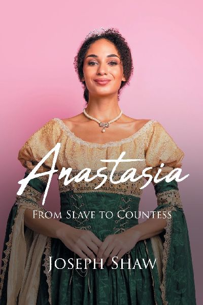 Anastasia: From Slave to Countess