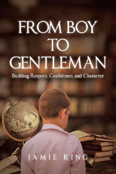 From Boy to Gentleman: Building Respect, Confidence, and Character