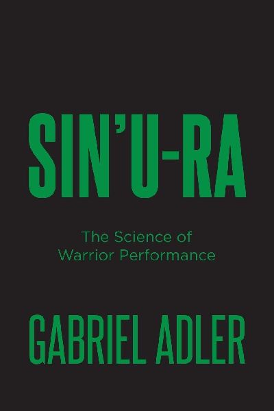 Sinu-Ra: The Science of Warrior Performance