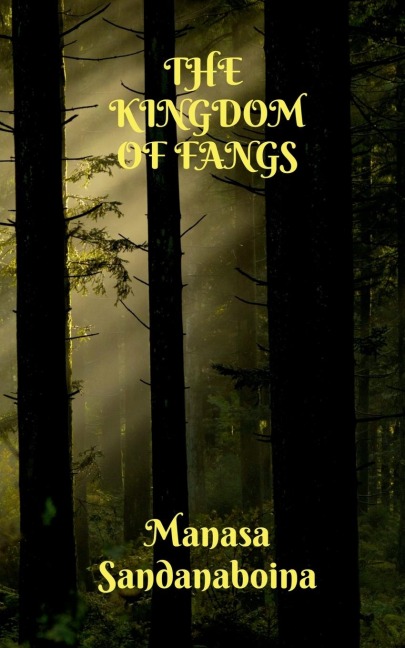 The Kingdom of Fangs