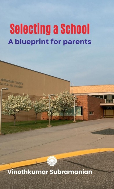 Selecting A School: A Blueprint for Parents