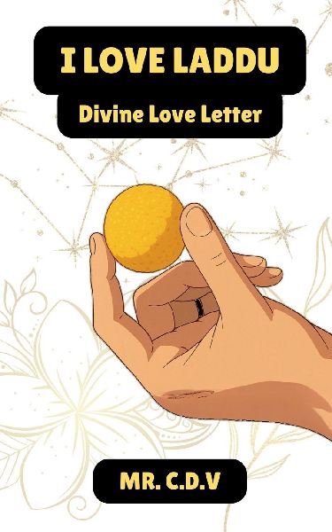 I Love Laddu: Divine Love Letter.