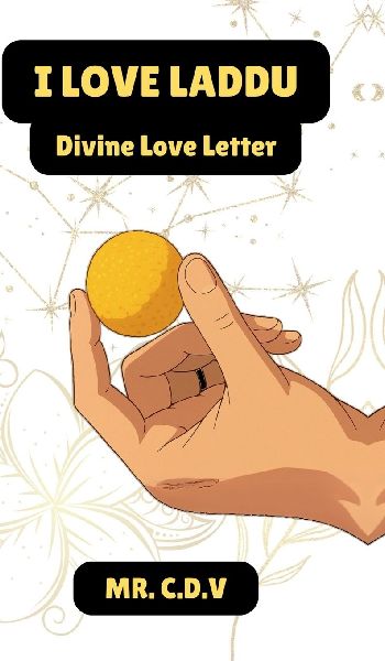 I Love Laddu: Divine Love Letter.