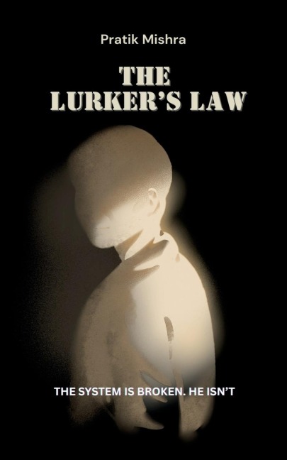 The Lurker's Law: The System is Broken. He Isn't