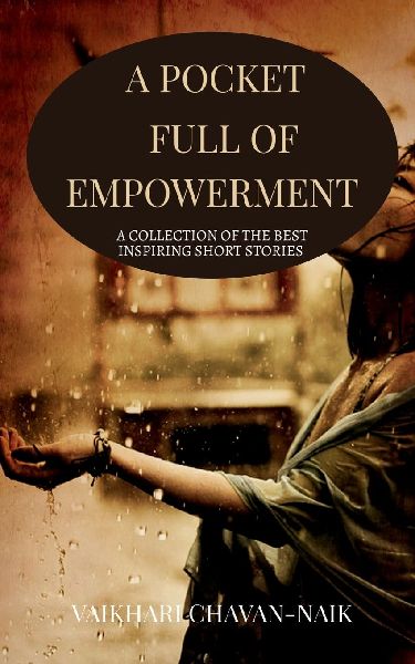 A Pocket Full of Empowerment: A Collection of the Best Inspiring Short Stories