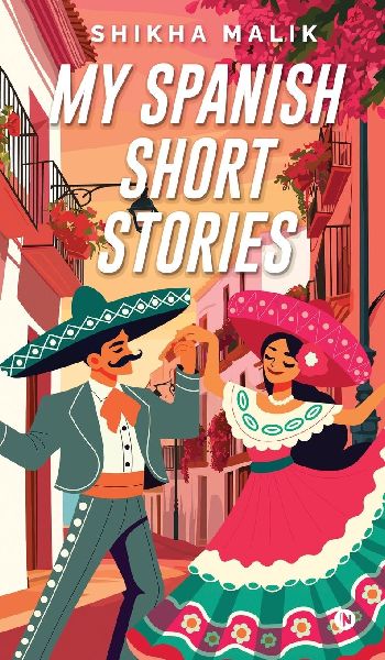 My Spanish Short Stories