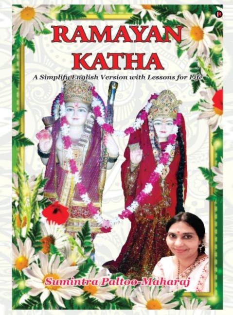 Ramayan Katha: A Simplify English Version with Lessons for Life