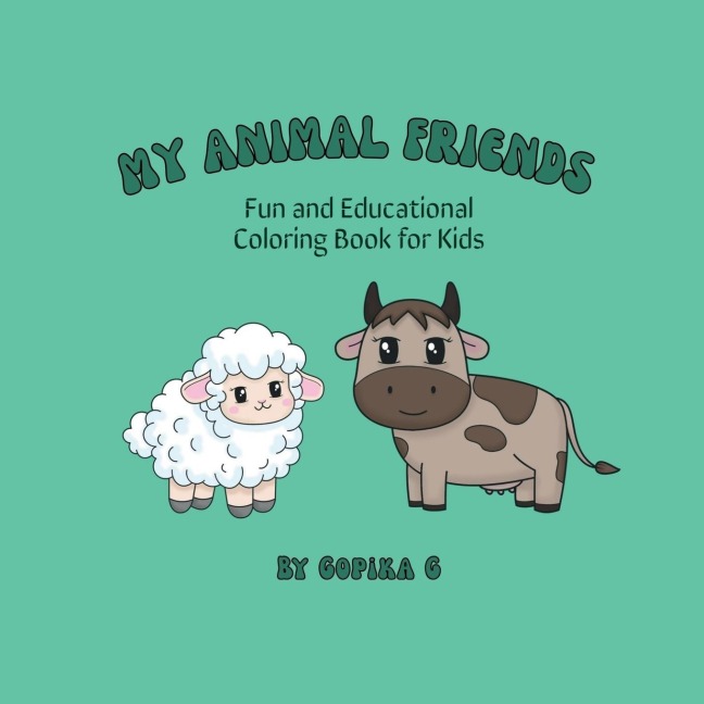 My Animal Friends: Fun & Educational Coloring Book for Kids