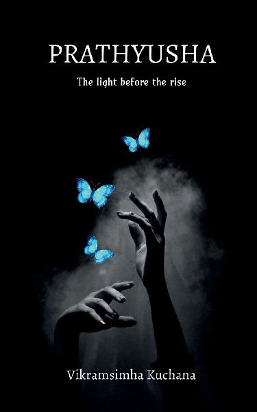 Prathyusha: The light before the rise.
