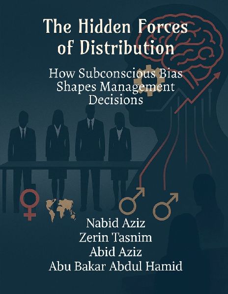 The Hidden Forces of Distribution: How Subconscious Bias Shapes on management Decisions