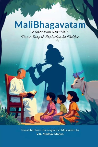 MaliBhagavatam: Divine Story Of Krishna For Children
