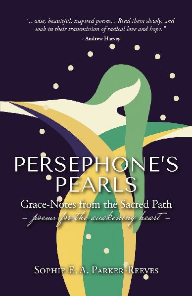 Persephones Pearls: Grace-Notes from the Sacred Path