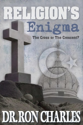 Religion's Enigma The Cross Or The Crescent?